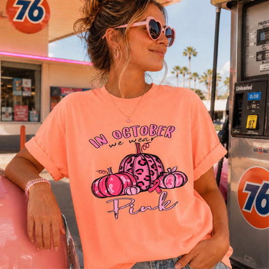 In October We Wear Pink Cancer Comfort Color Graphic Tee