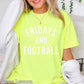 Fridays And Football Comfort Color Graphic Tee