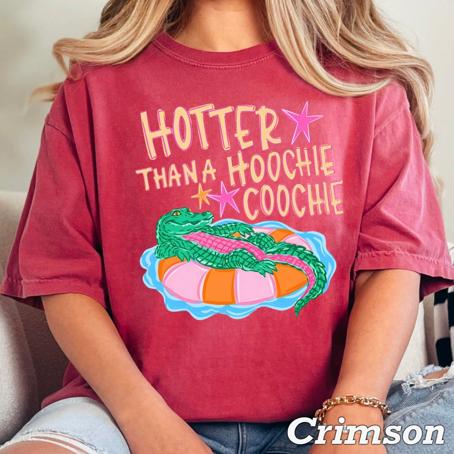 Hotter Than A Hoochie Coochie  Comfort Color Graphic Tee