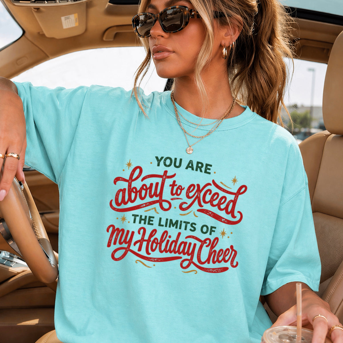 You Are About To Exceed My Holiday Cheer Limits Christmas Comfort Color Graphic Tee