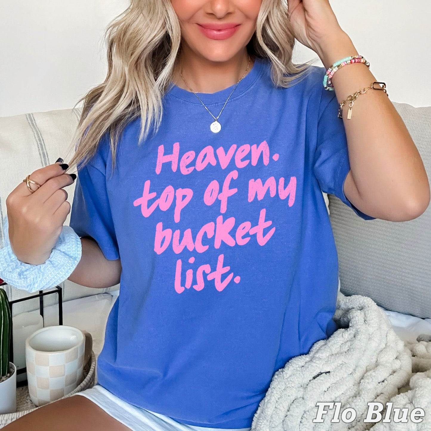 Heaven Top Of My Bucket List Comfort Color Graphic Tee