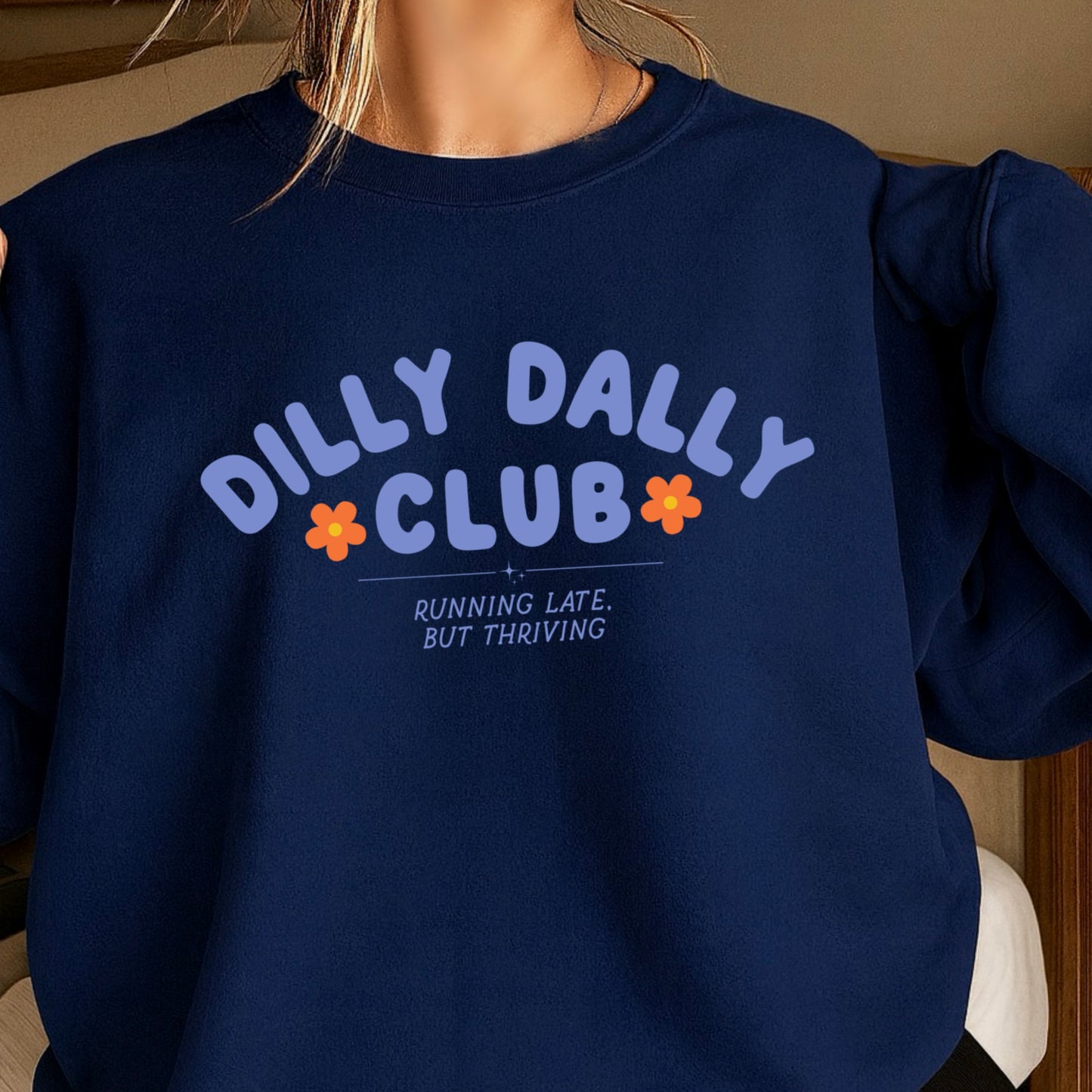 Dilly Dally Club Crewneck Sweatshirt