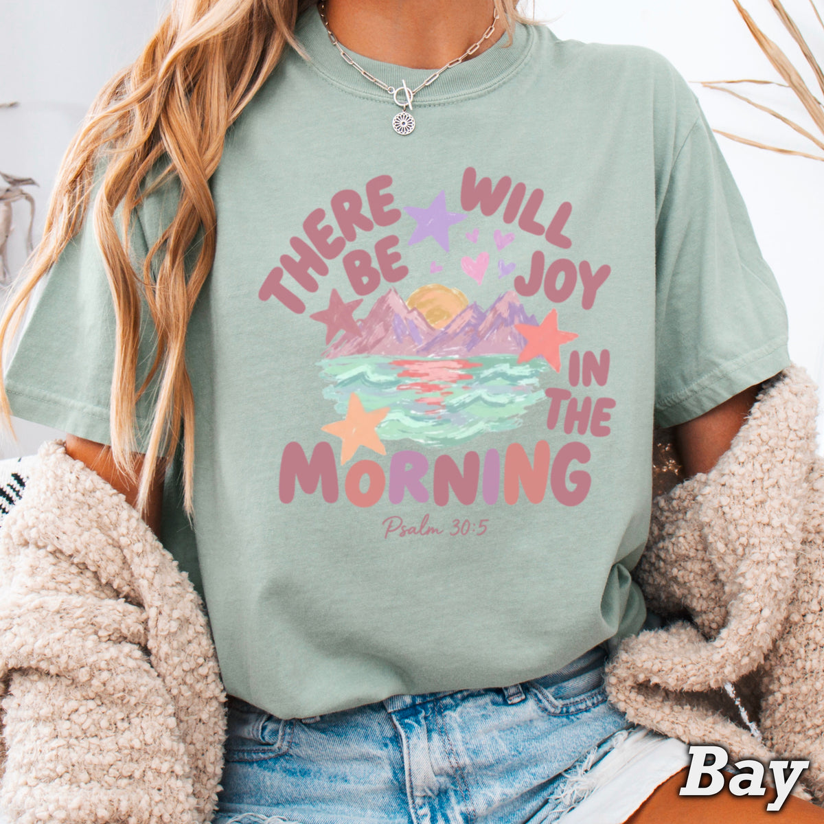 There Will Be Joy In The Morning Christian Comfort Color Graphic Tee