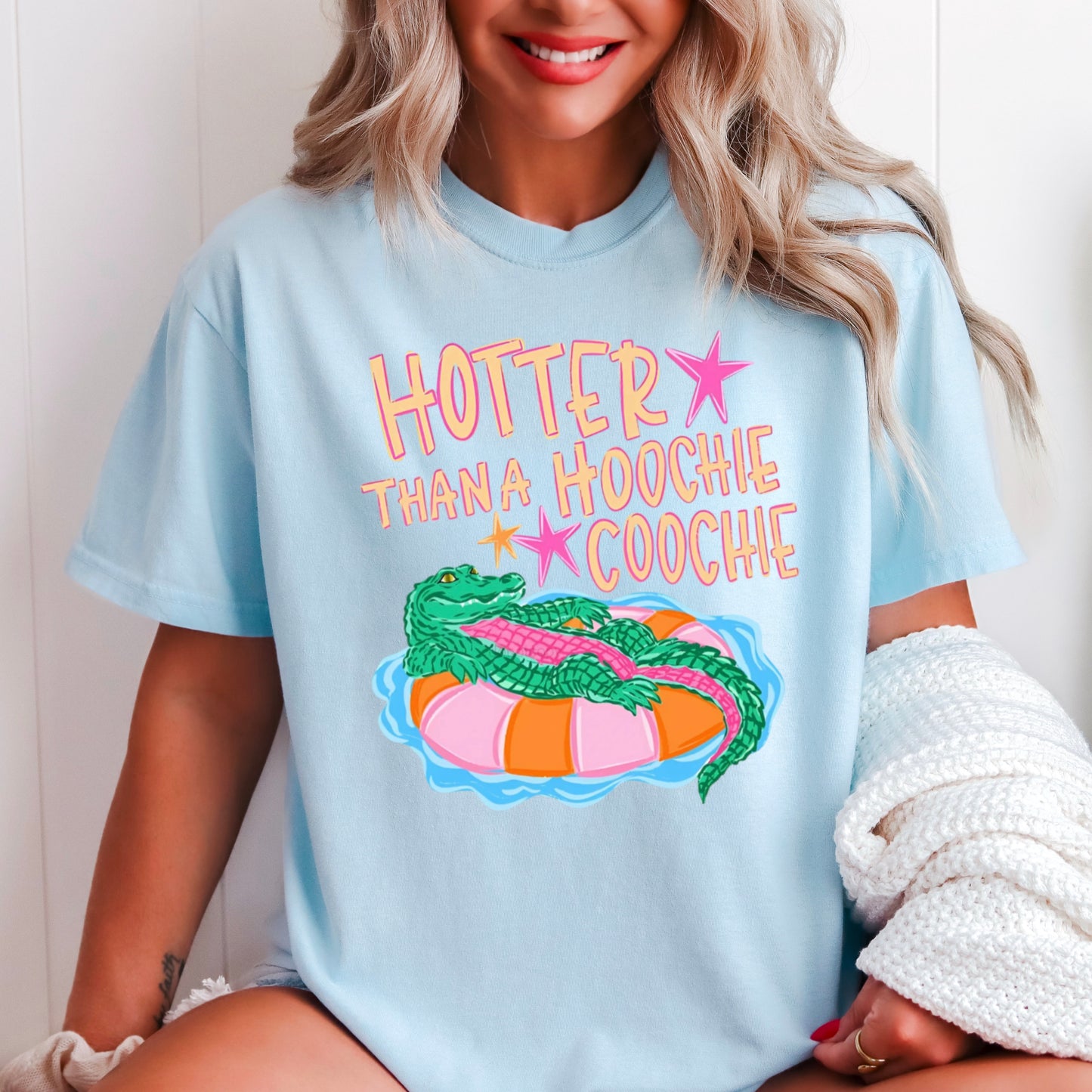 Hotter Than A Hoochie Coochie  Comfort Color Graphic Tee