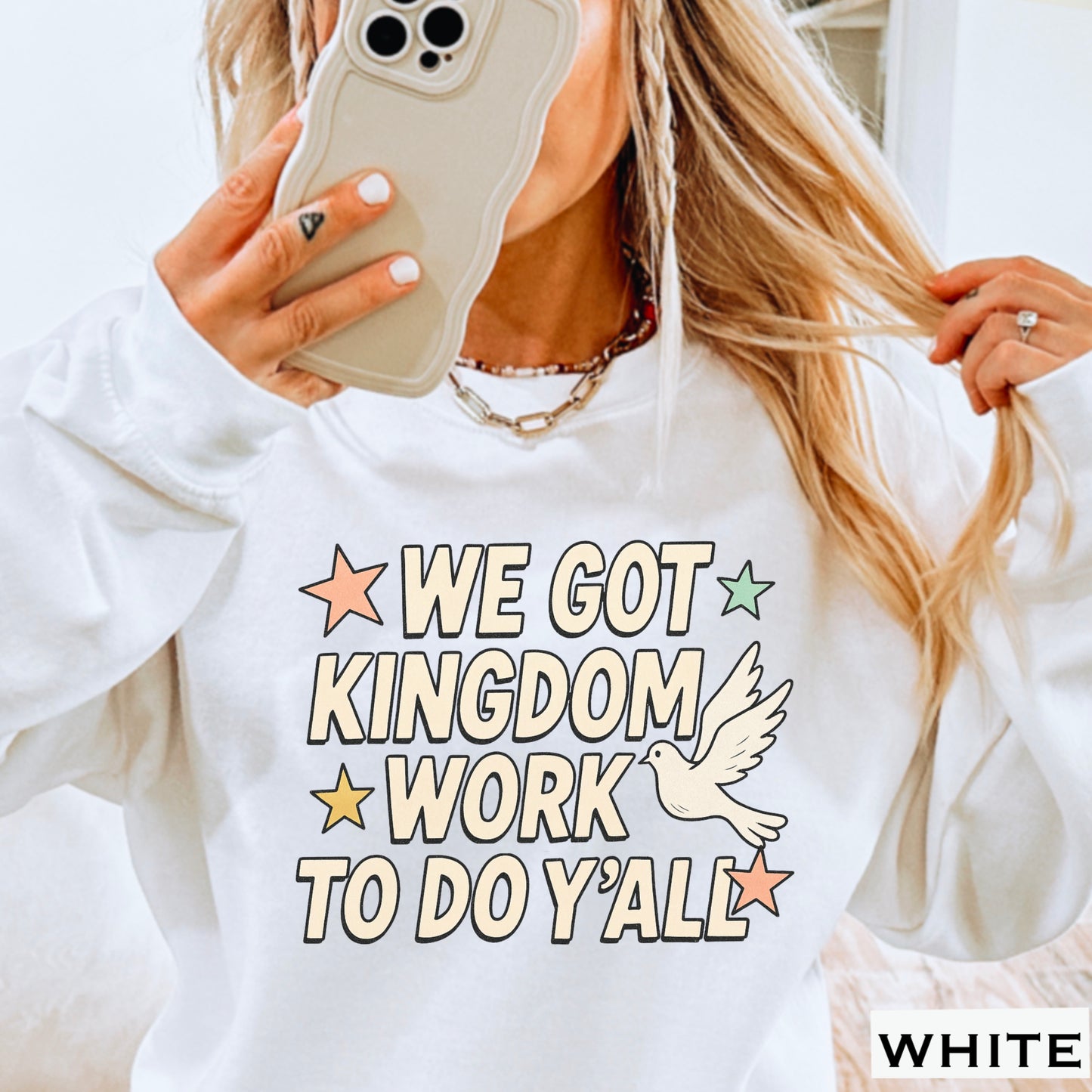 We Got Kingdom Work To Do Yall Crewneck Sweatshirt