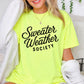Sweater Weather Society Comfort Color Graphic Tee
