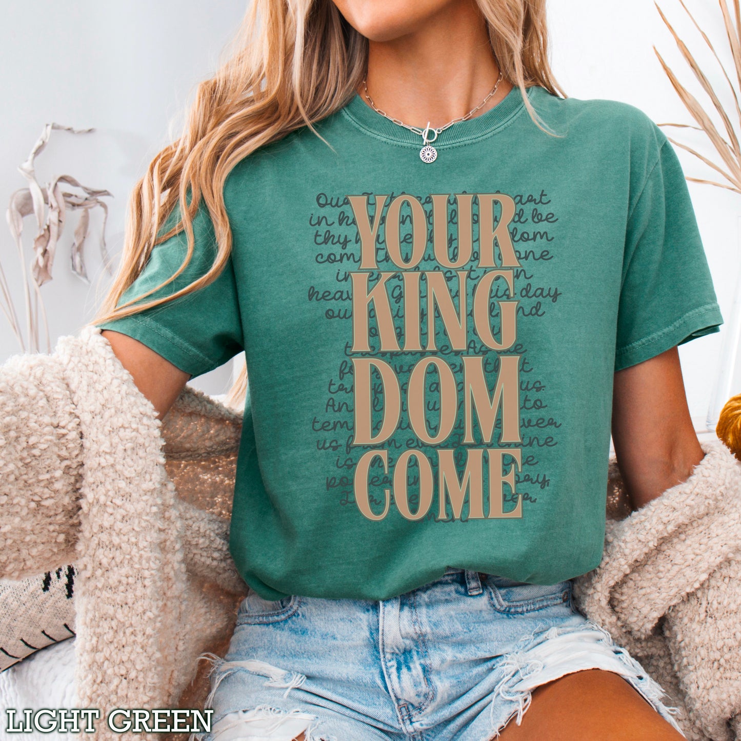Your Kingdom Come Christian Comfort Color Graphic Tee