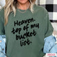 Heaven Top Of My Bucket List Comfort Color Graphic Tee