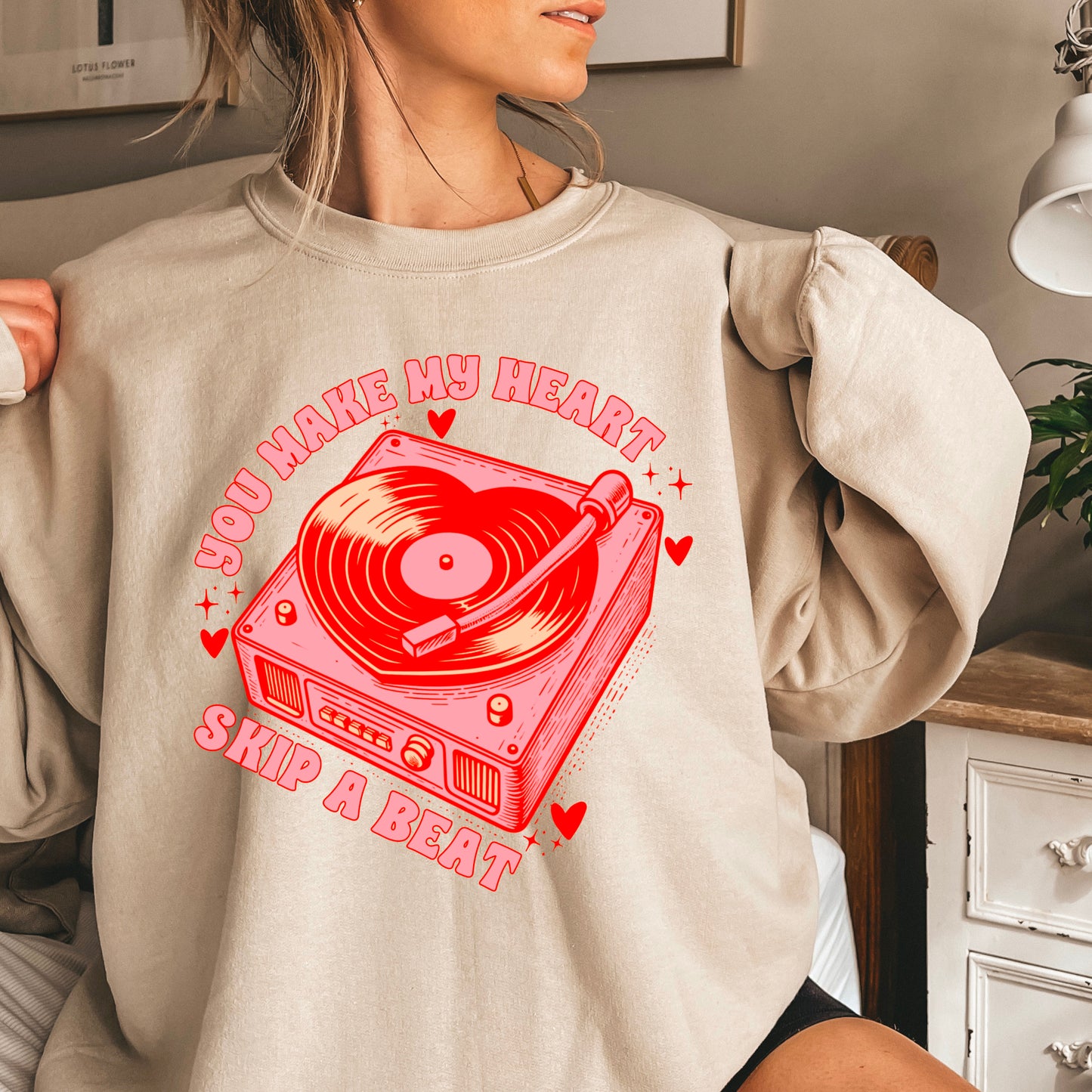 You Make My Heart Skip A Beat Valentine’s Day Crewneck Sweatshirt