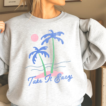 Take It Easy Crewneck Sweatshirt
