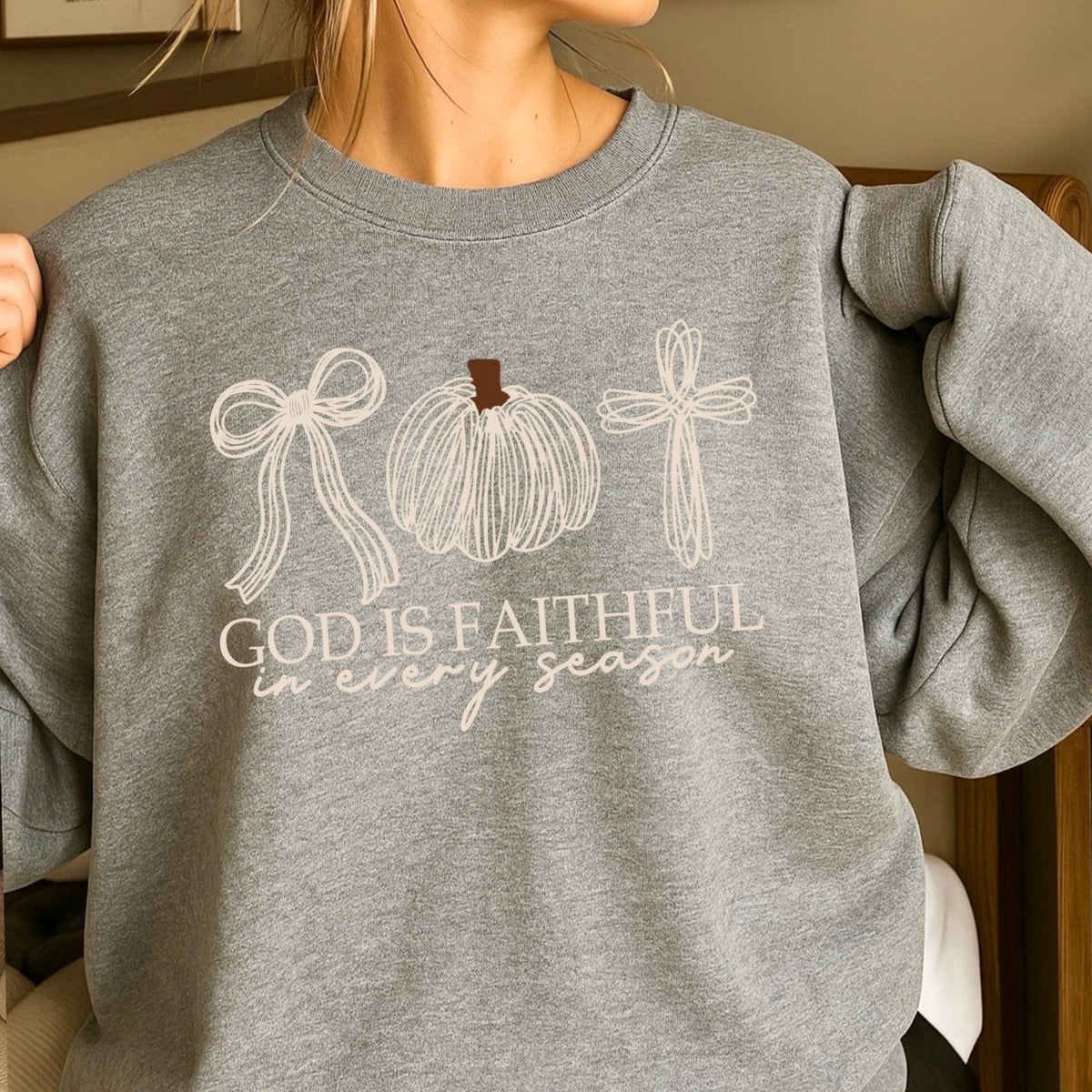 God Is Faithful In Every Season Thanksgiving Crewneck Sweatshirt