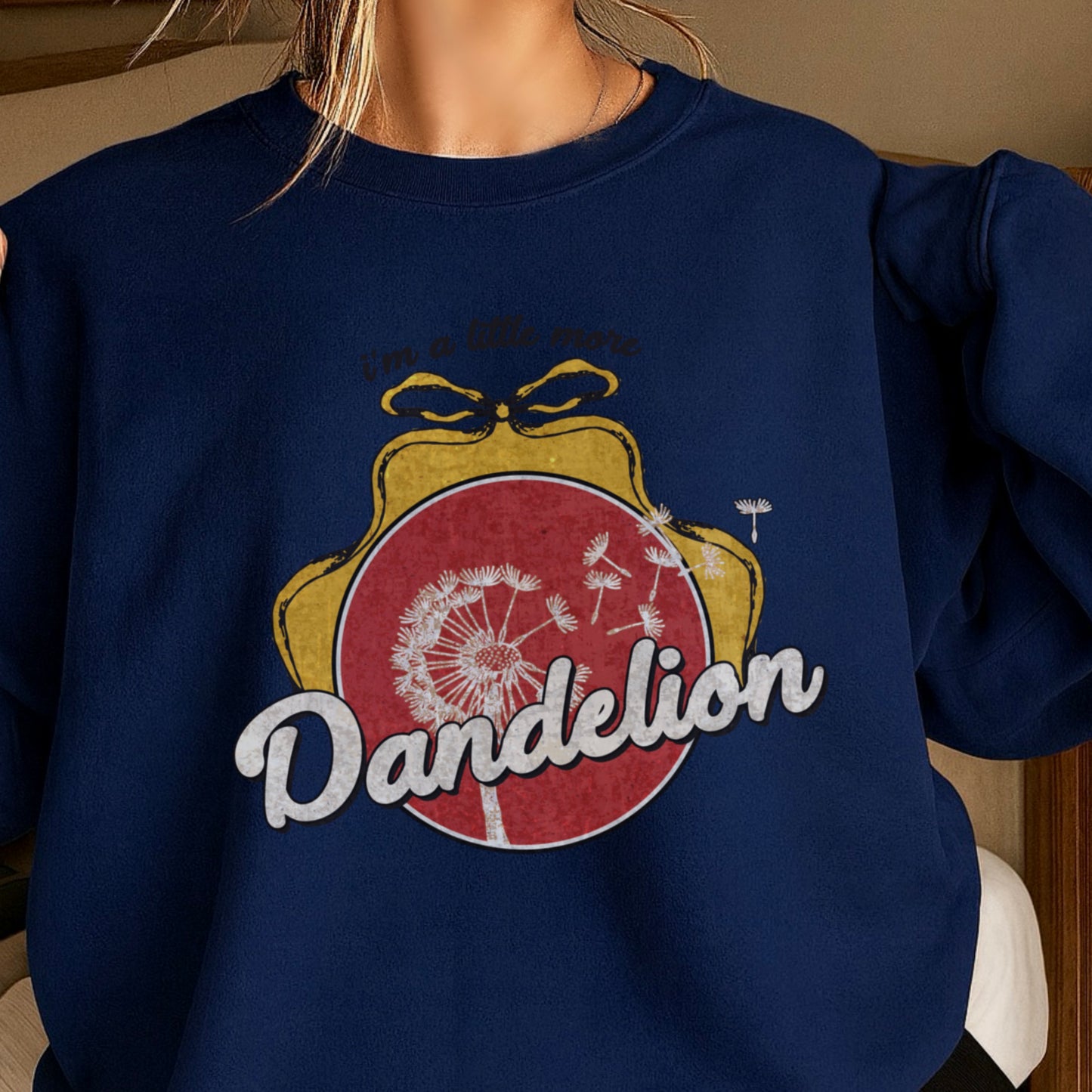 I’m A Little More Dandelion Crewneck Sweatshirt