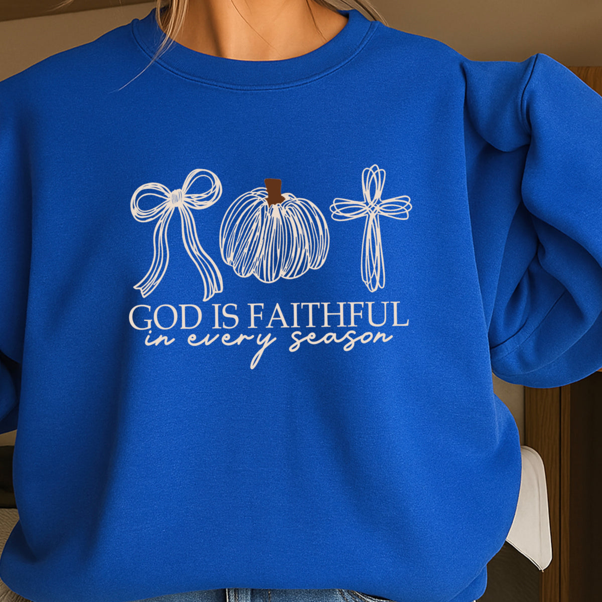 God Is Faithful In Every Season Thanksgiving Crewneck Sweatshirt