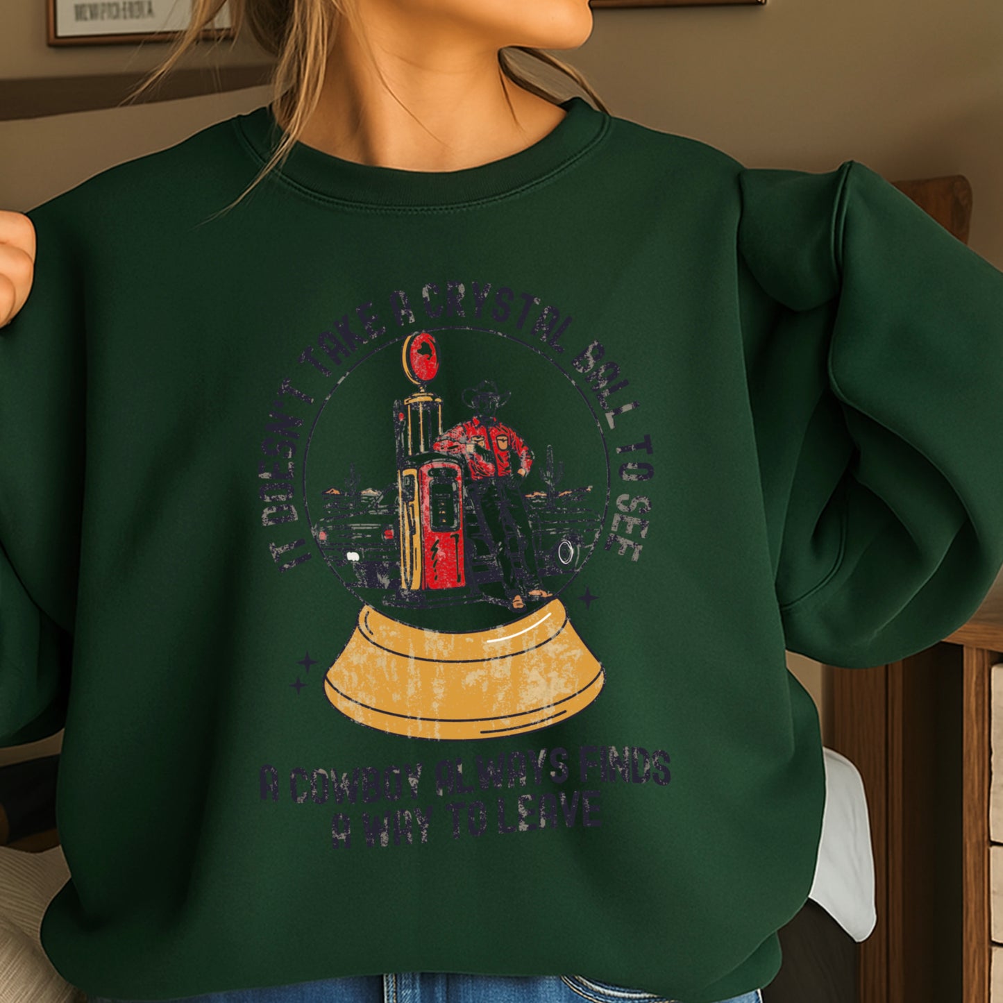 A Cowboy Always Finds A Way To Leave Western Crewneck Sweatshirt