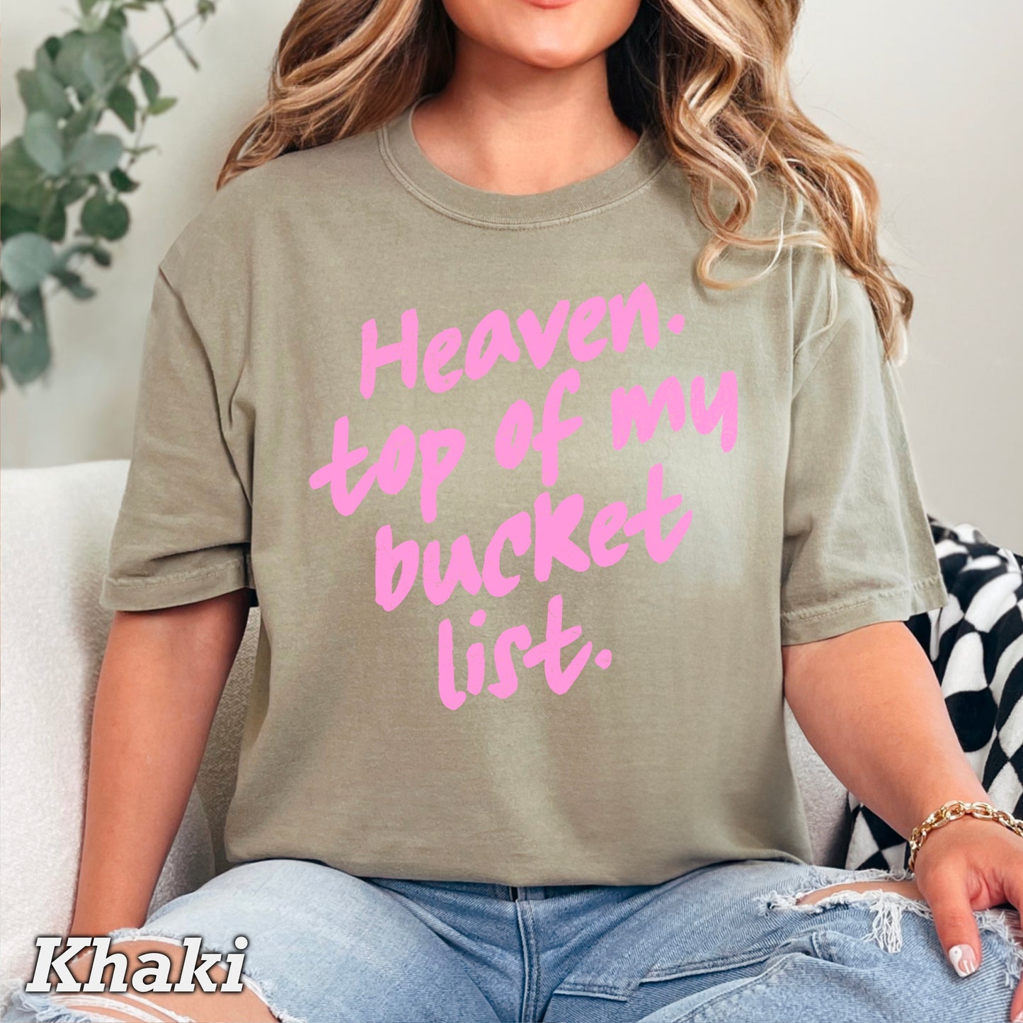 Heaven Top Of My Bucket List Comfort Color Graphic Tee