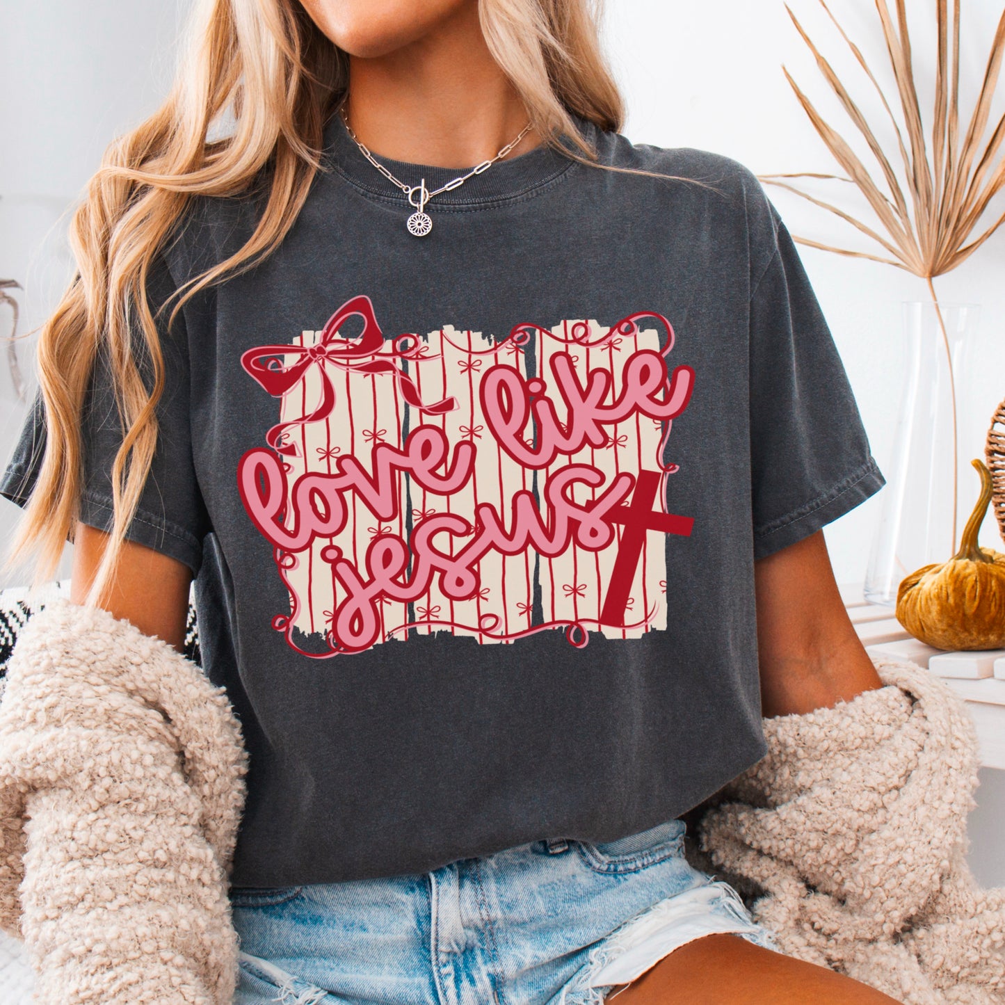 Love Like Jesus Valentine’s Day Comfort Color Graphic Tee