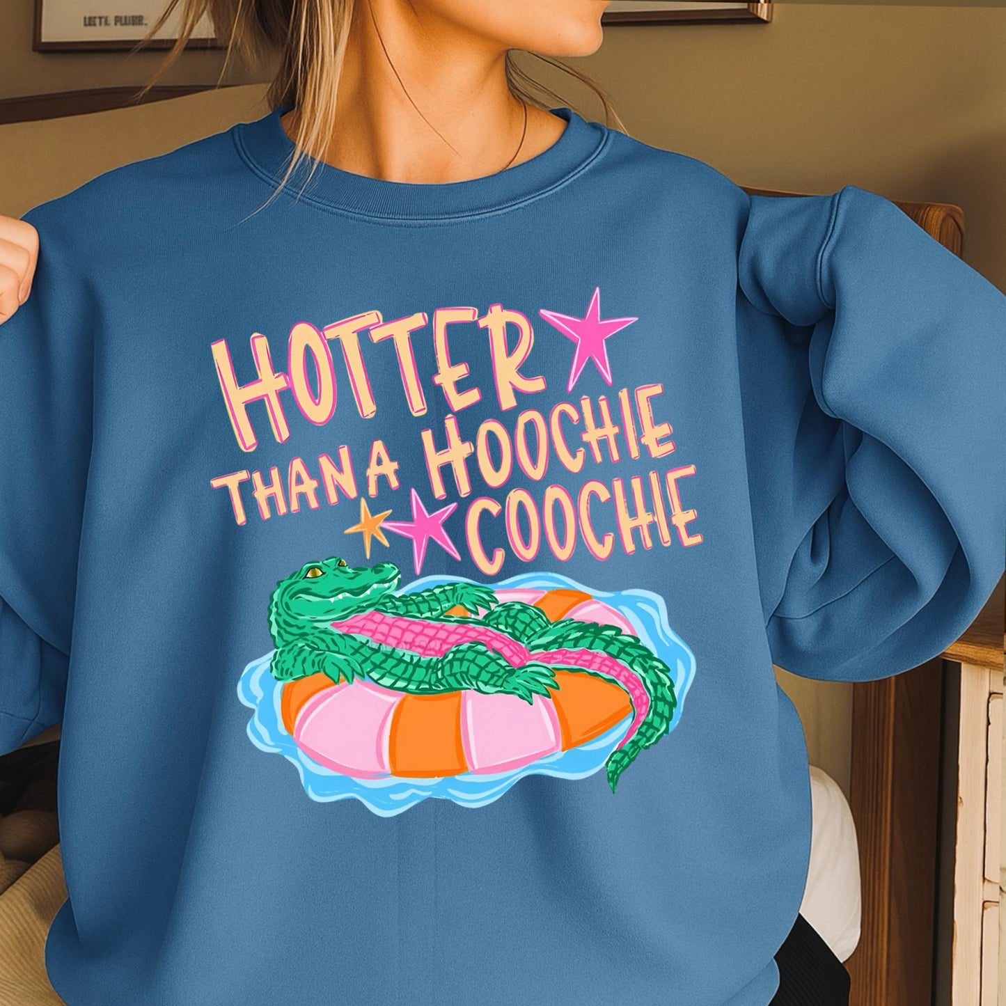 Hotter ThanA Hoochie Coochie Crewneck Sweatshirt
