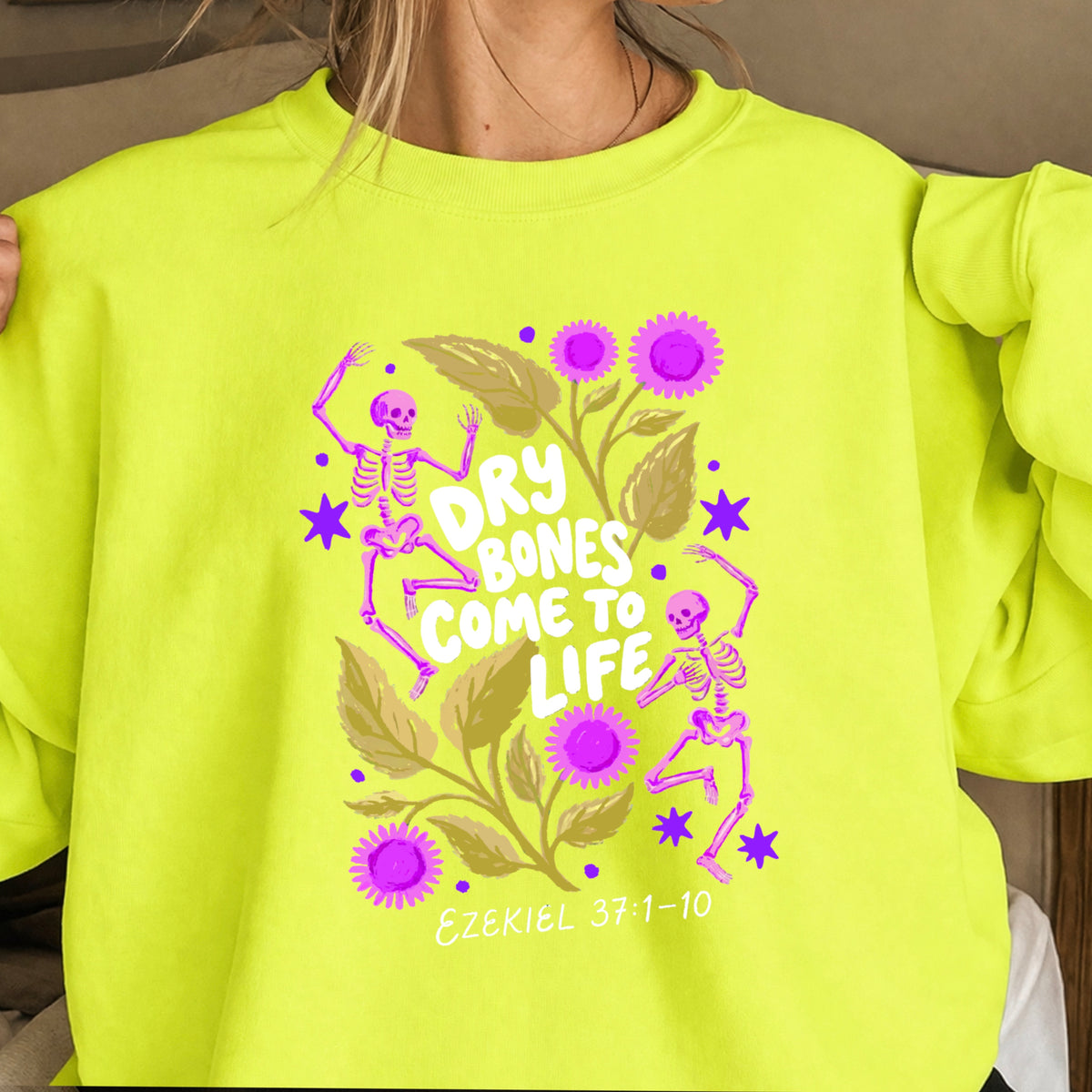 Dry Bones Come To Life White Lettering Christian Sweatshirt