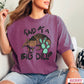 Kind Of A Big Dillo Comfort Color Graphic Tee