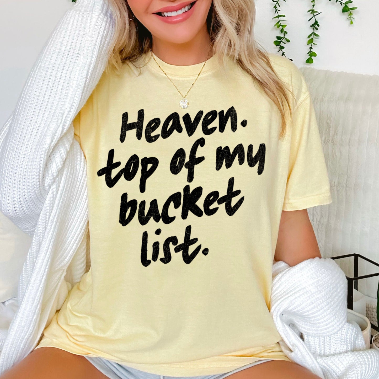 Heaven Top Of My Bucket List Comfort Color Graphic Tee