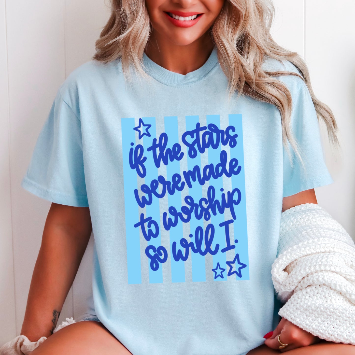 If The Stars Were Made To Worship So Will I Comfort Color Graphic Tee