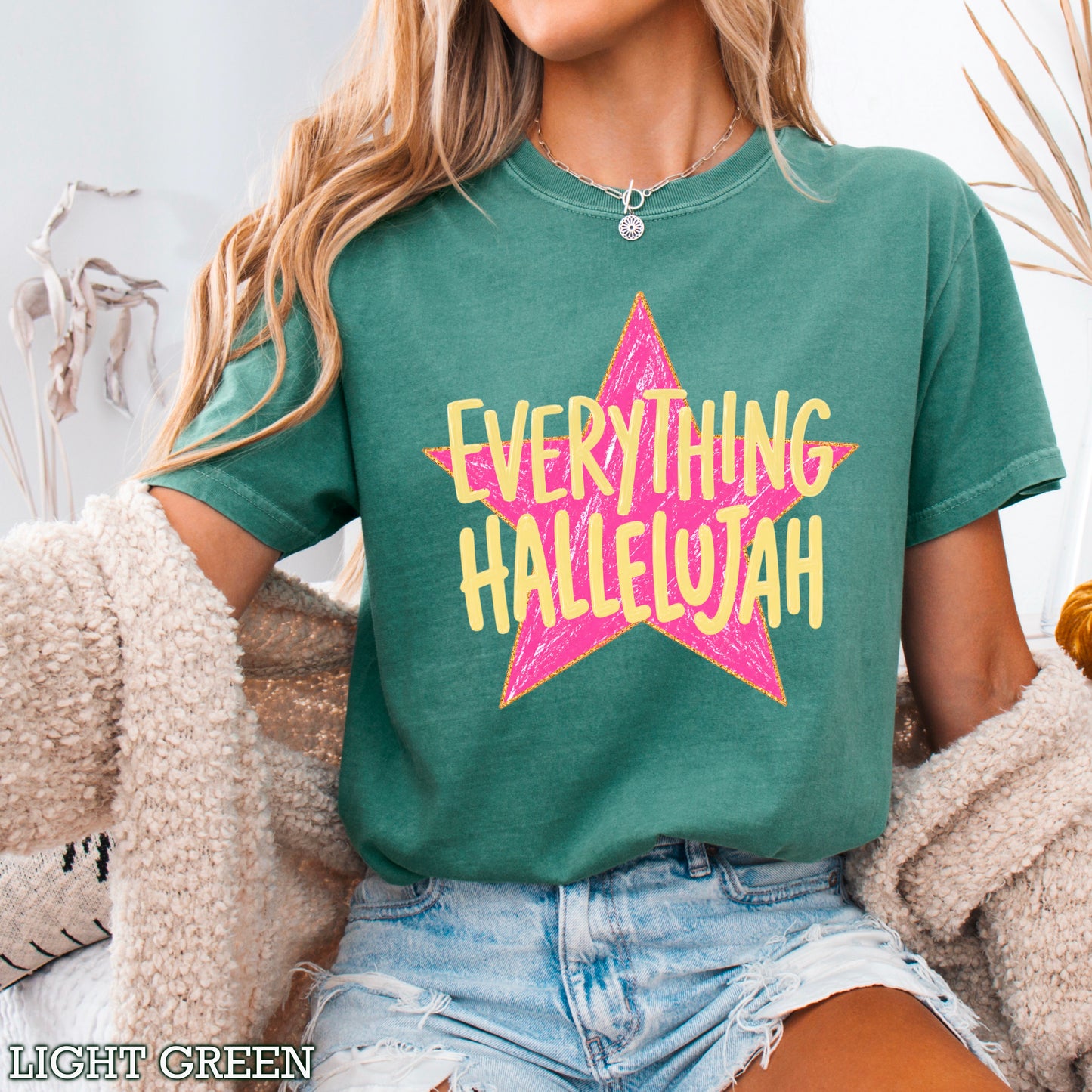 Everything Hallelujah Comfort Color Graphic Tee