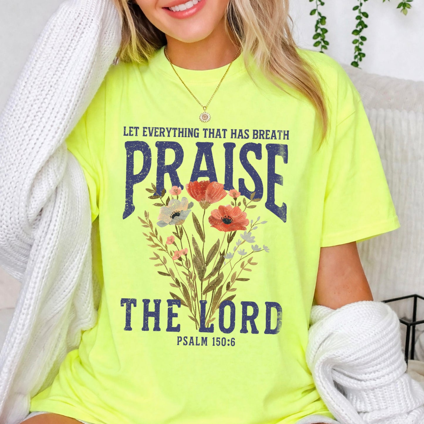 Let Everything That Has Breath Praise The Lord Comfort Color Graphic Tee