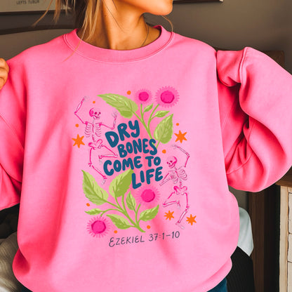 Dry Bones Come To Life Navy Lettering Christian Sweatshirt