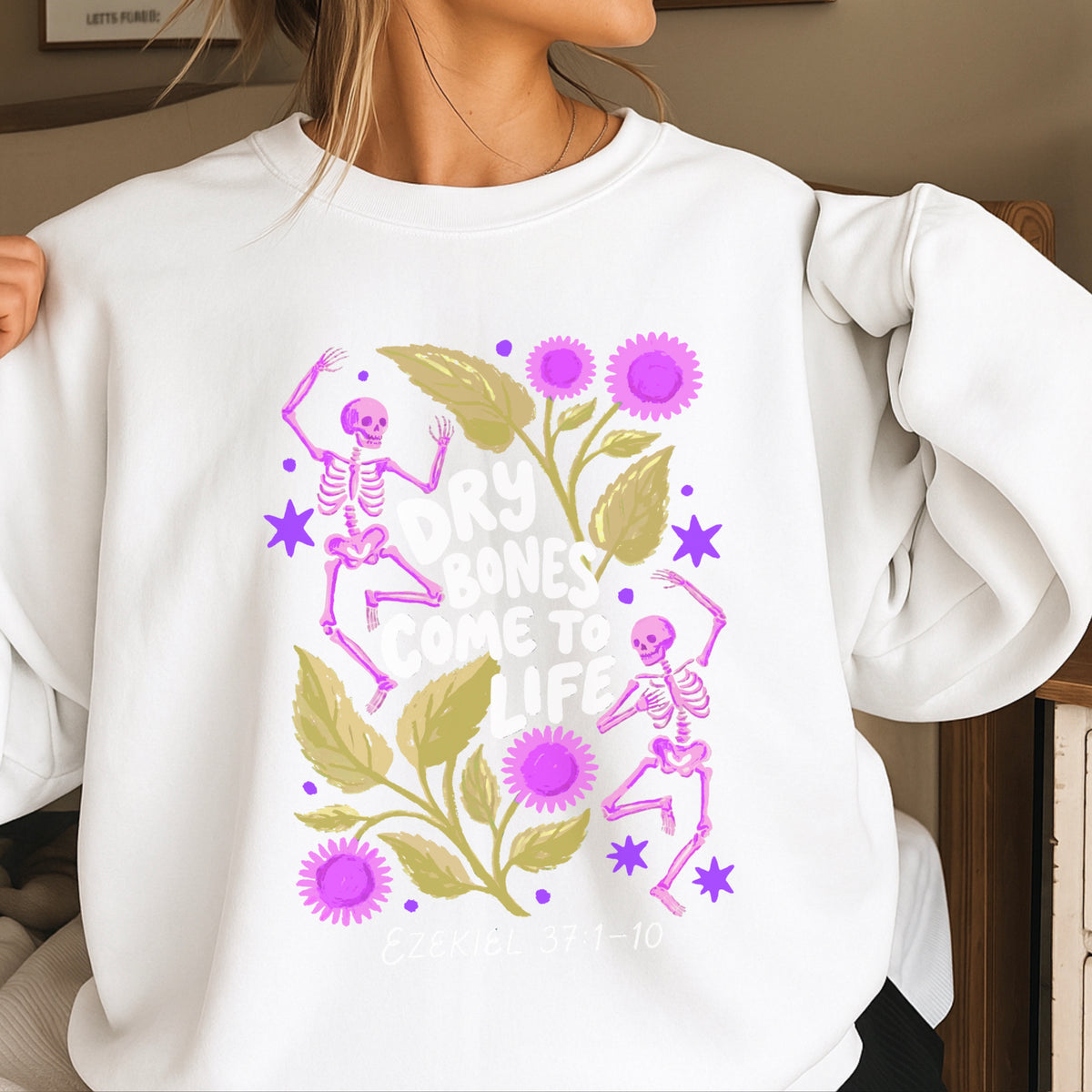 Dry Bones Come To Life White Lettering Christian Sweatshirt