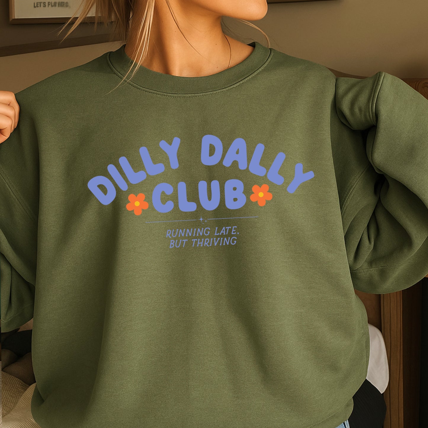 Dilly Dally Club Crewneck Sweatshirt