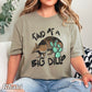Kind Of A Big Dillo Comfort Color Graphic Tee