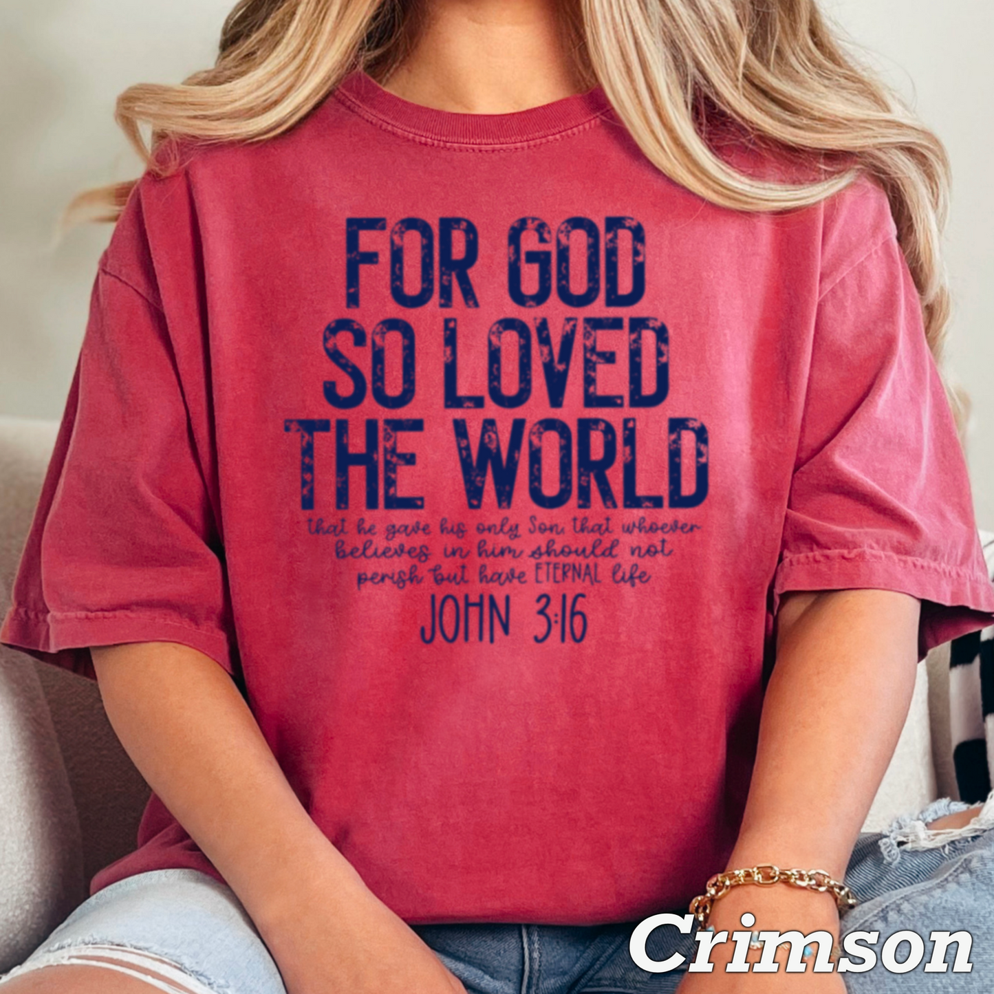 For God So Loved The World Comfort Color Graphic Tee