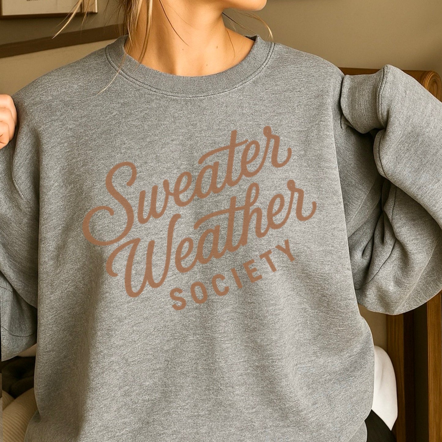 Sweater Weather Society Crewneck Sweatshirt
