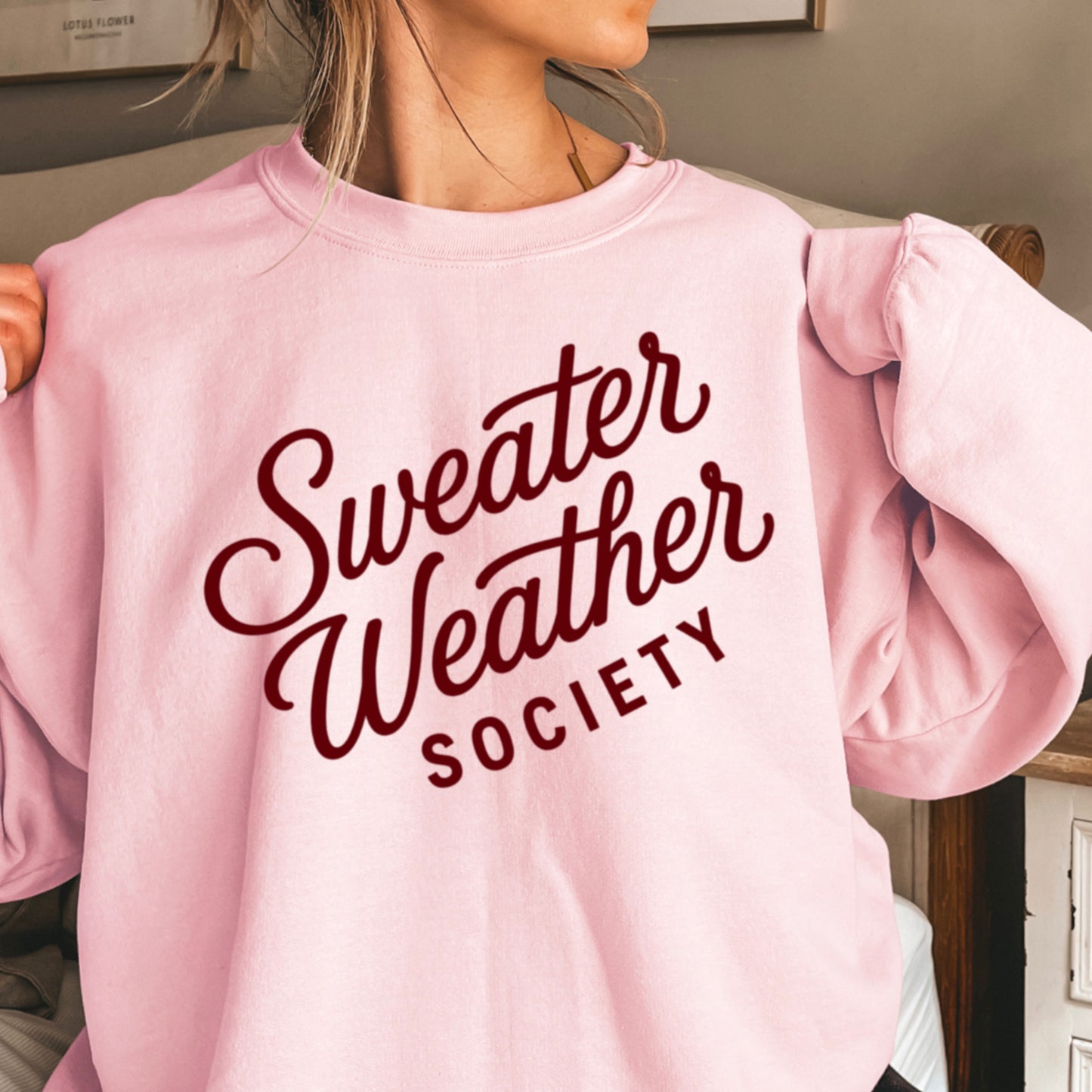 Sweater Weather Society Crewneck Sweatshirt