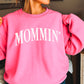 Mommin’ Crewneck Sweatshirt