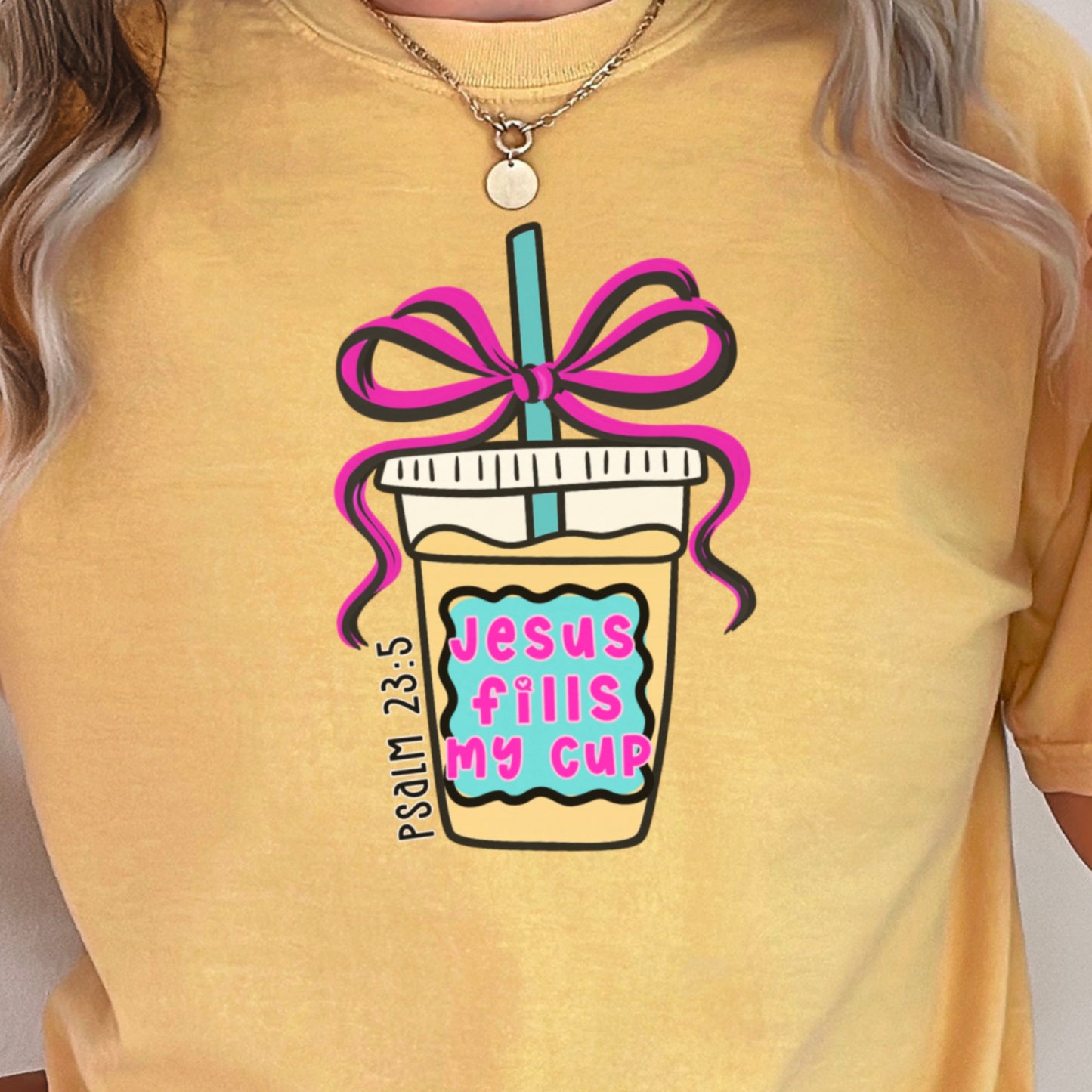 Jesus Fills Up My Cup Christian Comfort Color Graphic Tee