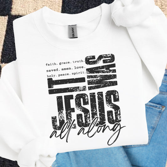 WHOLESALE WEDNESDAY PRE-ORDER It Was Jesus All Along Screen Print Transfer