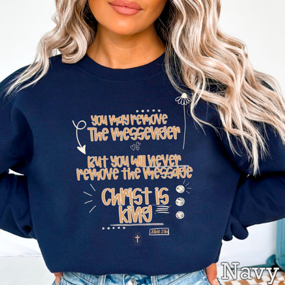You May Remove The Message But You Will Never Remove The Messenger Crewneck Sweatshirt