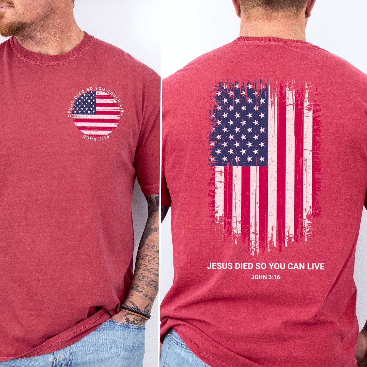 Jesus Died So You Can Live John 3:16 Comfort Color Graphic Tee