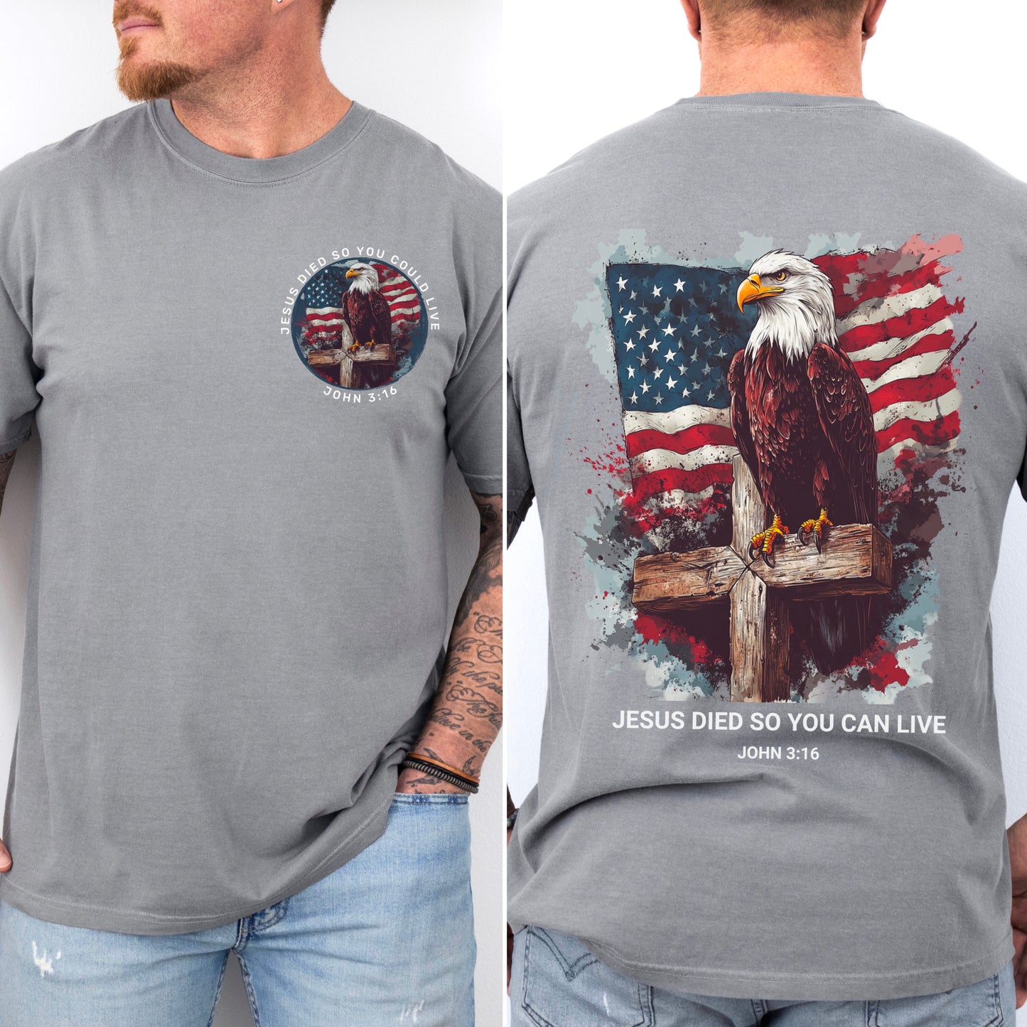 Jesus Died So You Can Live John 3:16 Comfort Color Graphic Tee