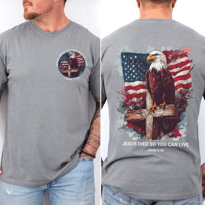 Jesus Died So You Can Live John 3:16 Comfort Color Graphic Tee