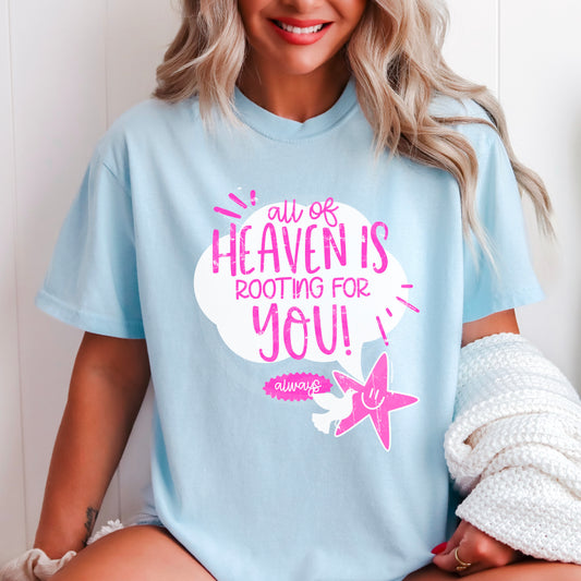 All Of Heaven Is Rooting For You DTF Transfer