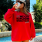 We Got Kingdom Work To Do Y’all Graphic Crewneck Sweatshirt