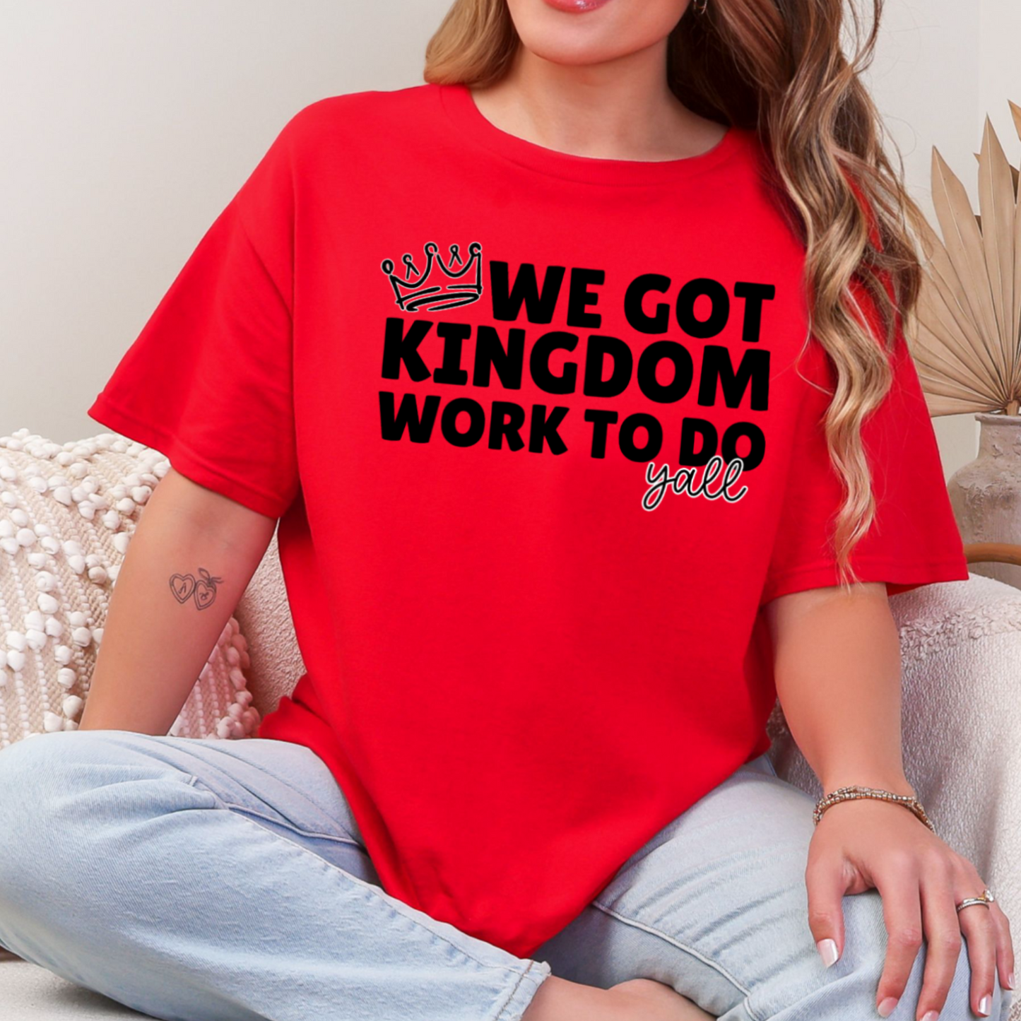 We Got Kingdom Work To Do Y’all Comfort Color Graphic Tee