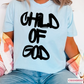 Child Of God Comfort Color Graphic Tee