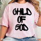 Child Of God Comfort Color Graphic Tee