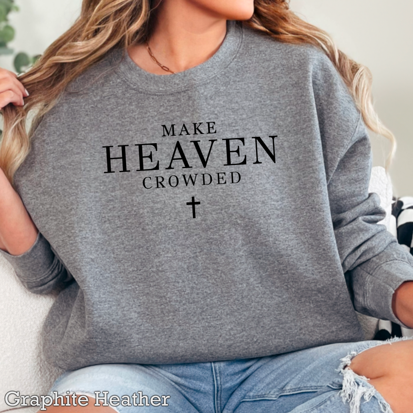 Make Heaven Crowded Graphic Crewneck Sweatshirt