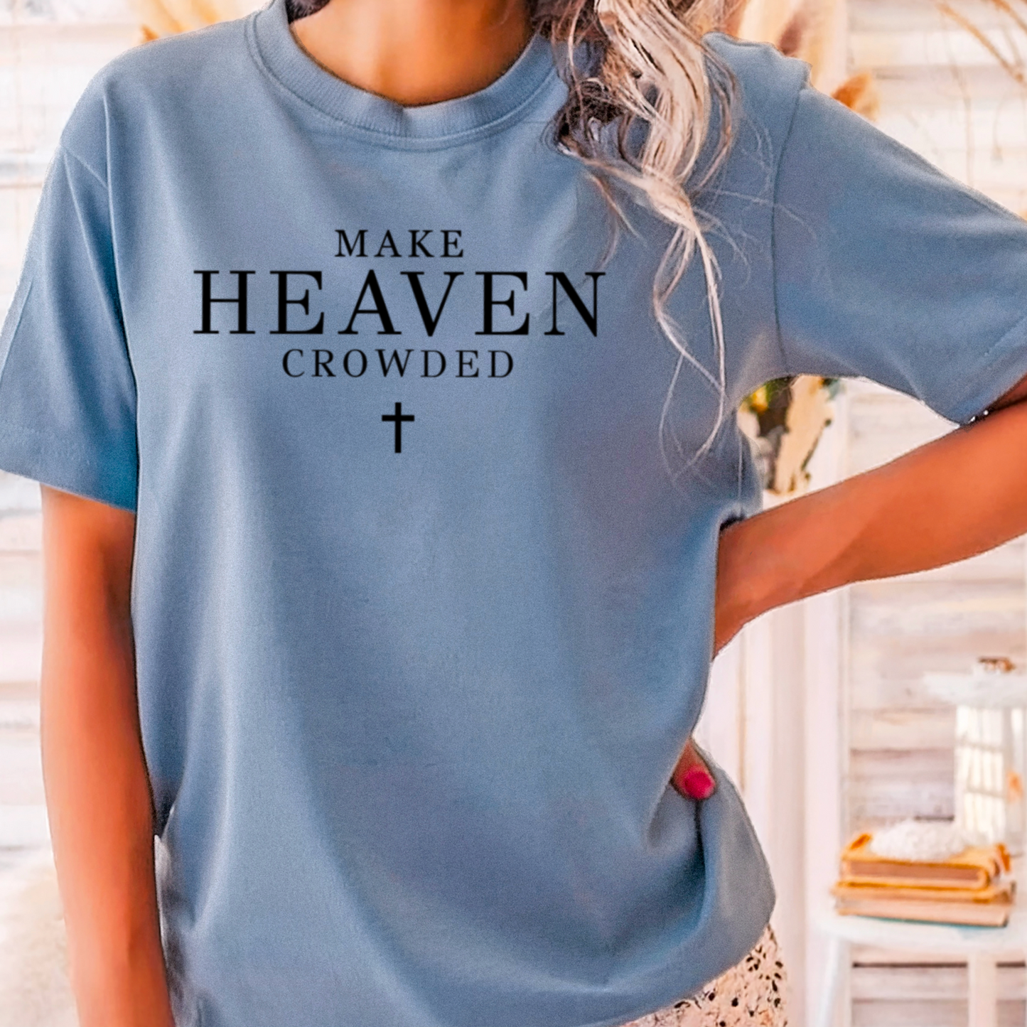 Make Heaven Crowded Comfort Color Graphic Tee