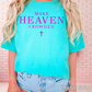 Make Heaven Crowded Comfort Color Graphic Tee