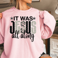It Was Jesus All Along Graphic Crewneck Sweatshirt